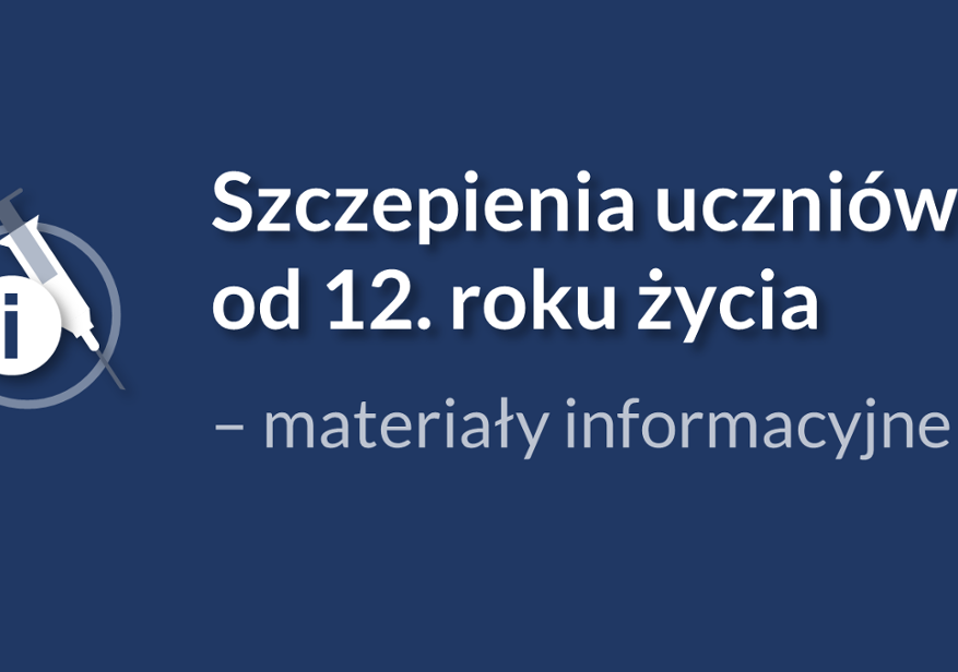 Obrazek "Szczepienia uczniów od 12. roku życia"