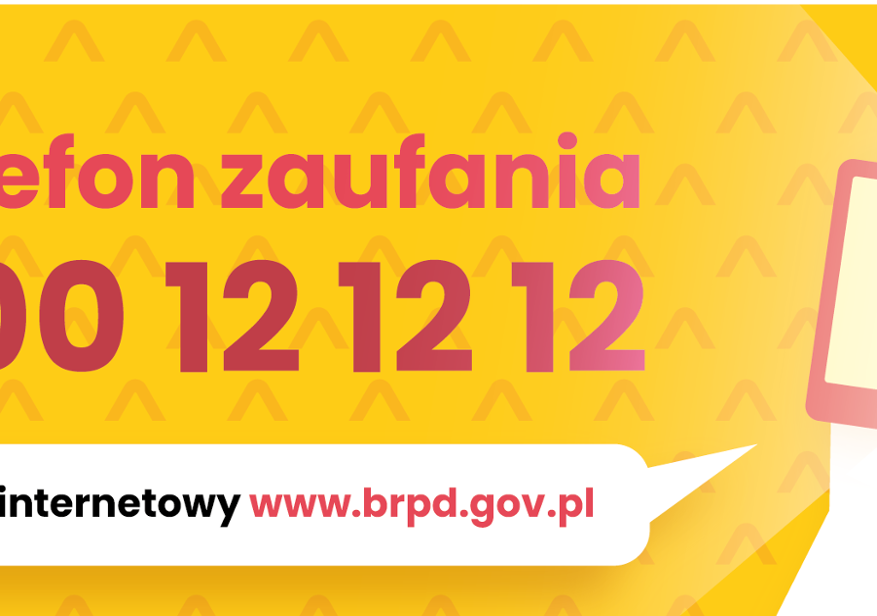 plakat informacyjny o treści: telefon zaufania 800 12 12 12, czat internetowy www..brpd.gov.pl