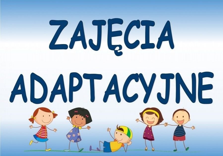 obrazek z napisem zajęcia adaptacyjne