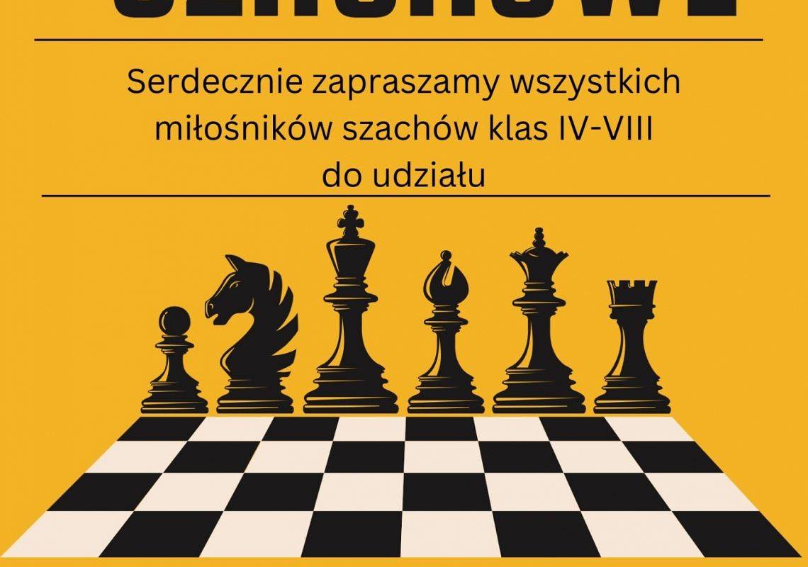 Plakat informacyjny - szkolne mistrzostwa szachowe