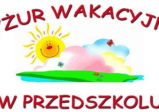 obrazek pobrany z internetu z napisem dyżur wakacyjny w przedszkolu