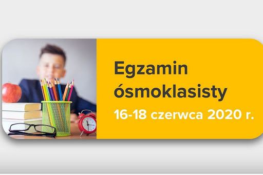 Grafika #0: Egzamin ósmoklasisty – ważne informacje