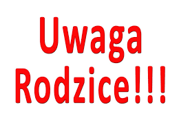 Grafika #0: Uwaga Rodzice!