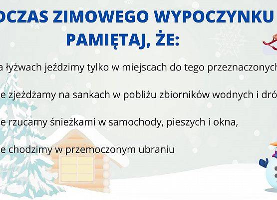 podczas zimowego wypoczynku pamiętaj, że