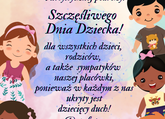 Plakat - szczęśliwego Dnia Dziecka